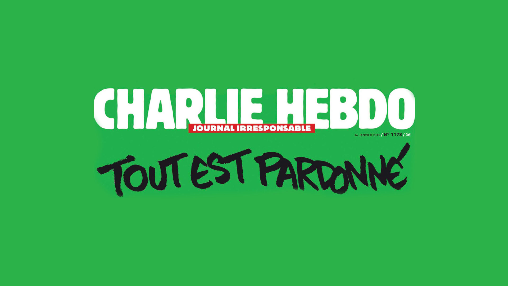 Headline on the cover of Charlie Hebdo after attacks