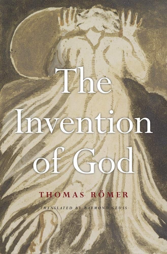 The Invention of God by Thomas Römer